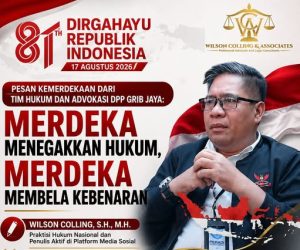 Makna Menyentuh di HUT RI Ke-81, Ini Pesan Kemerdekaan dari Tim Hukum dan Advokasi DPP GRIB Jaya